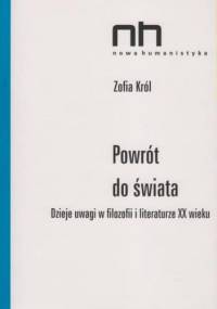 Powrót do świata. - Zofia Król