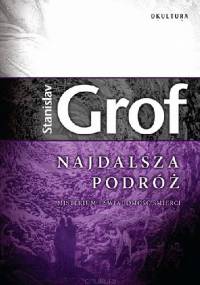 Najdalsza podróż - Stanislav Grof