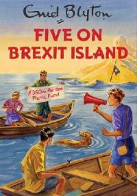 Five on Brexit Island - Bruno Vincent
