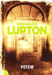 Potem - Rosamund Lupton