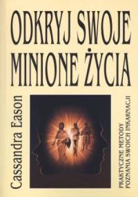 Odkryj swoje minione życia - Cassandra Eason