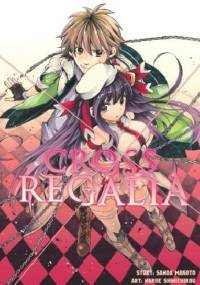Cross x Regalia - Makoto Sanda, Shinichirou Nariie