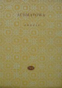 Poezje - Anna Achmatowa