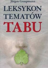 Leksykon tematów tabu - Jurgen Graupmann