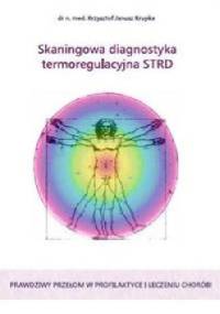 Skaningowa diagnostyka termoregulacyjna STRD - Krzysztof Janusz Krupka