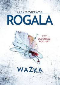 Ważka - Małgorzata Rogala