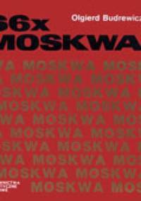 66 x Moskwa - Olgierd Budrewicz