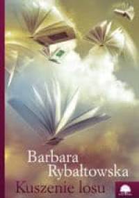 Kuszenie losu - Barbara Rybałtowska