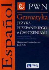 Gramatyka języka hiszpańskiego z ćwiczeniami - Jacek Perlin, Małgorzata Cybulska-Janczew
