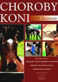Choroby koni i i ich leczenie - John McEwen