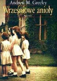 Wrześniowe anioły - Andrew M. Greeley