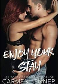 Enjoy Your Stay - Carmen Jenner