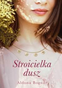 Stroicielka dusz - Aldona Bognar