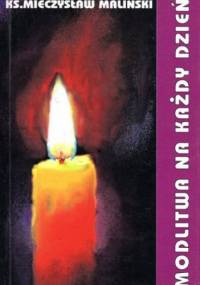 Modlitwa na każdy dzień - Mieczysław Maliński