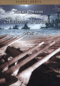 Stalowe fortece. Tom II - Robert K. Massie