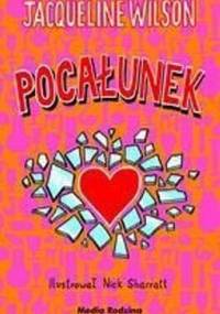 Pocałunek - Jacqueline Wilson