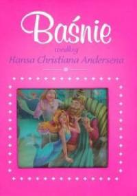 Baśnie według Andersena - Hans Christian Andersen