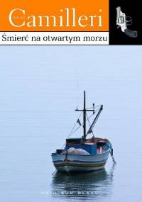 Śmierć na otwartym morzu - Andrea Camilleri