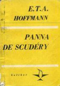 Panna De Scudéry. Opowiadanie z czasów Ludwika XIV - E.T.A. Hoffmann