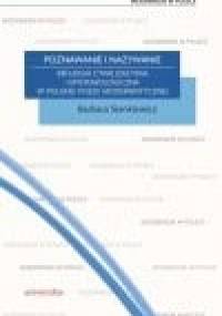 Poznawanie i nazywanie. Refleksja cywilizacyjna i epistemologiczna w polskiej poezji modernistycznej. - Barbara Sienkiewicz