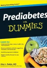 Prediabetes For Dummies - Alan L. Rubin
