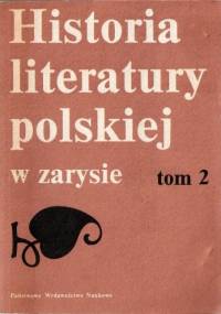 Historia literatury polskiej w zarysie, tom 2 - Marian Stępień, Aleksander Wilkoń