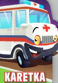 Karetka. Wykrojnik - Urszula Kozłowska