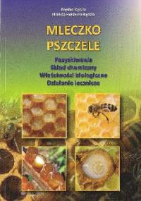 Mleczko pszczele - Elżbieta Hołderna-Kędzia, Bogdan Kędzia