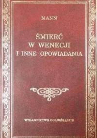 Śmierć w Wenecji i inne opowiadania - Thomas Mann