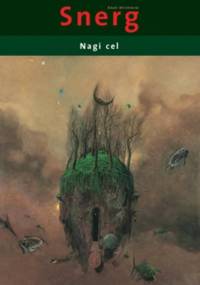 Nagi cel - Adam Wiśniewski-Snerg