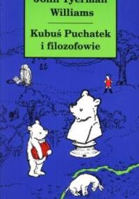 Kubuś Puchatek i filozofowie - John Tyerman Williams