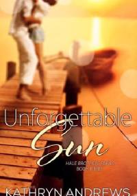Unforgettable Sun - Kathryn Andrews
