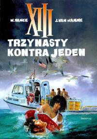 XIII: Trzynasty kontra jeden - Jean Van Hamme, William Vance