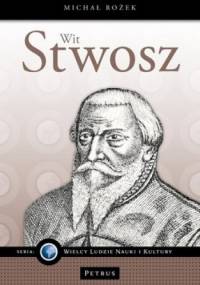 Wit Stwosz - Michał Rożek