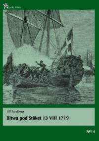 Bitwa pod Staket 13 VIII 1719 - Ulf Sundberg