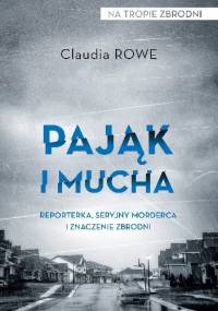 Pająk i mucha - Claudia Rowe