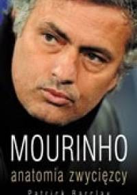 Mourinho. Anatomia zwycięzcy - Patrick Barclay