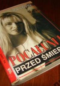 Pocałunek przed śmiercią - Ira Levin