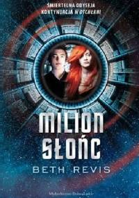 Milion słońc - Beth Revis