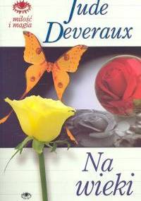 Na wieki - Jude Deveraux