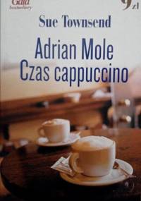 Adrian Mole. Czas cappuccino - Sue Townsend