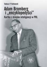 Adam Bromberg i encyklopedyści - P. Rutkowski Tadeusz