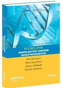 ESMO Podręcznik profilaktyki chorób nowotworowych. - praca zbiorowa
