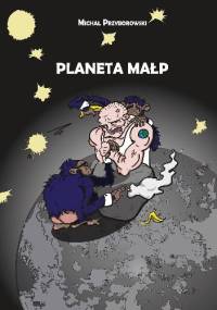Planeta małp - Michał Przyborowski