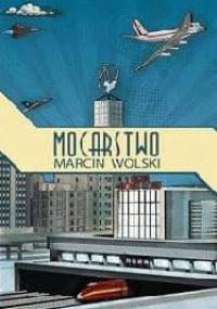 Mocarstwo - Marcin Wolski