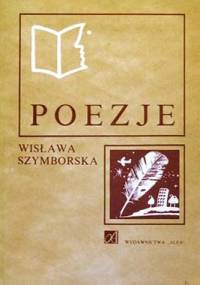 Poezje - Wisława Szymborska