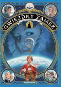 Gwiezdny zamek. 1869 - Podbój kosmosu - tom 1 - Alex Alice