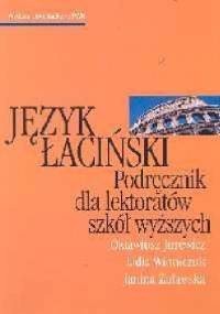 Język łaciński. Podręcznik dla lektoratów szkół wyższych.