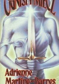 Ognisty miecz - Adrienne Martine-Barnes