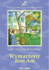 Wymarzony dom Ani - Lucy Maud Montgomery